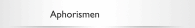 Aphorismen